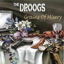 The Droogs : Grains of Misery
